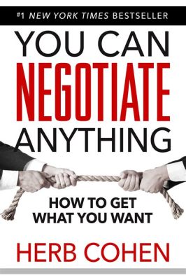 You Can Negotiate Anything: A Groundbreaking Guide To Getting What You Want In Every Situation Unraveling the Tapestry of Filipino Negotiation